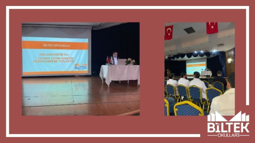 BİLTEK ORTAOKULU’NDA 1. ÇEYREK EĞİTİM-ÖĞRETİM DEĞERLENDİRME TOPLANTISI GERÇEKLEŞTİRİLDİ